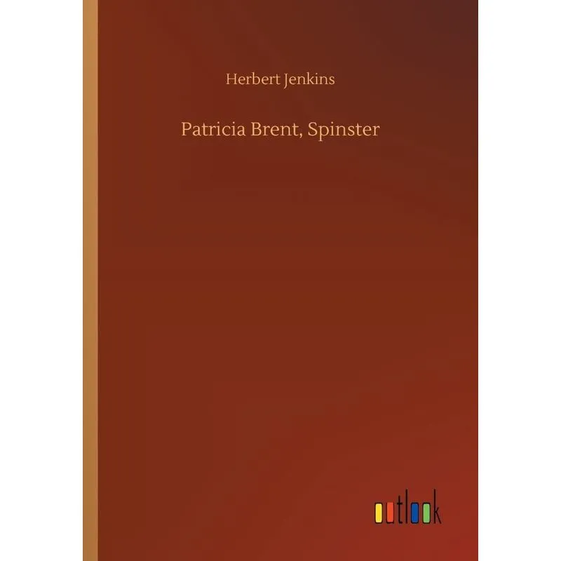 Patricia Brent, Spinster
