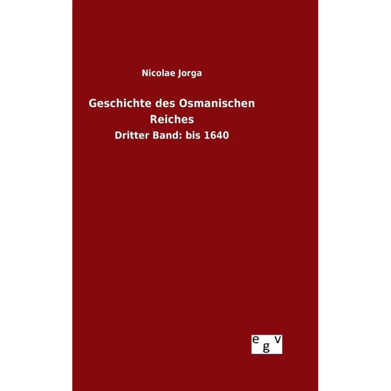 Geschichte des Osmanischen Reiches