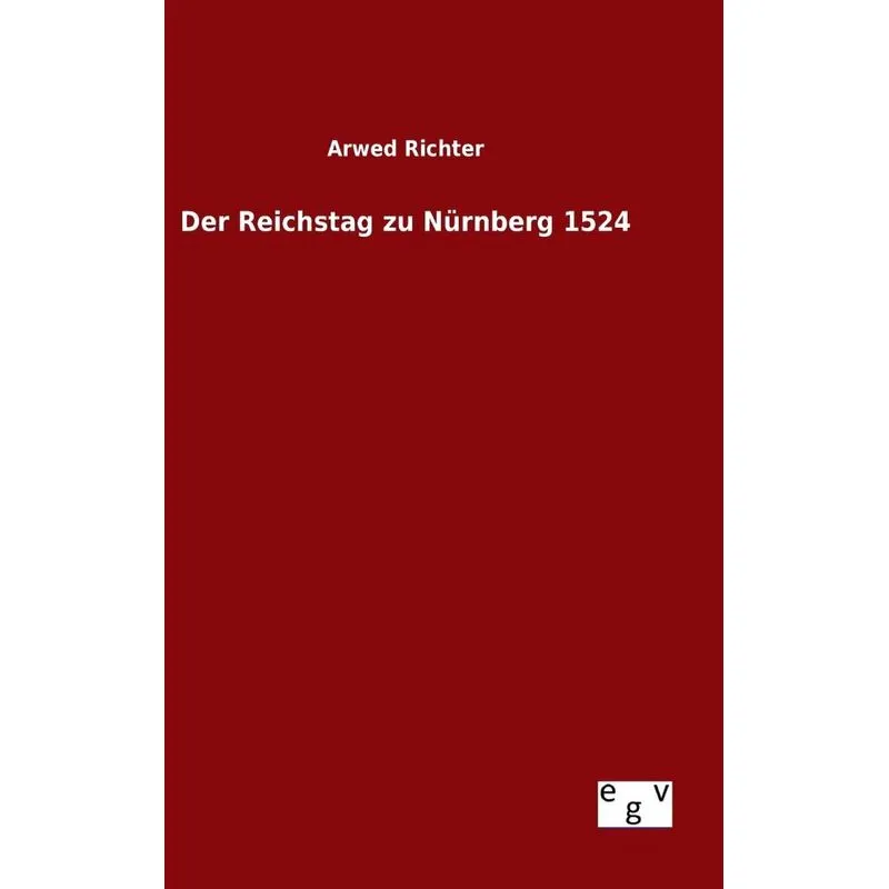 Der Reichstag zu Nürnberg 1524