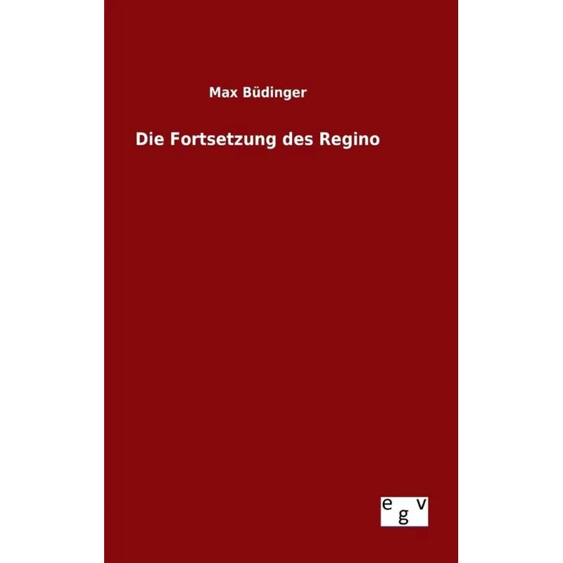 Die Fortsetzung des Regino