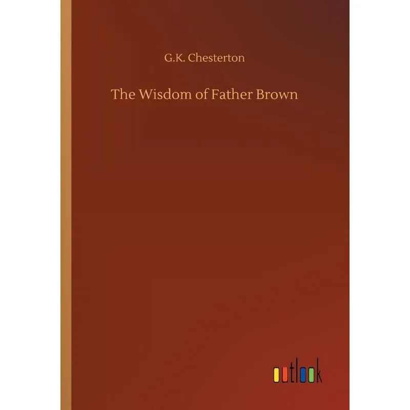 The Wisdom of Father Brown