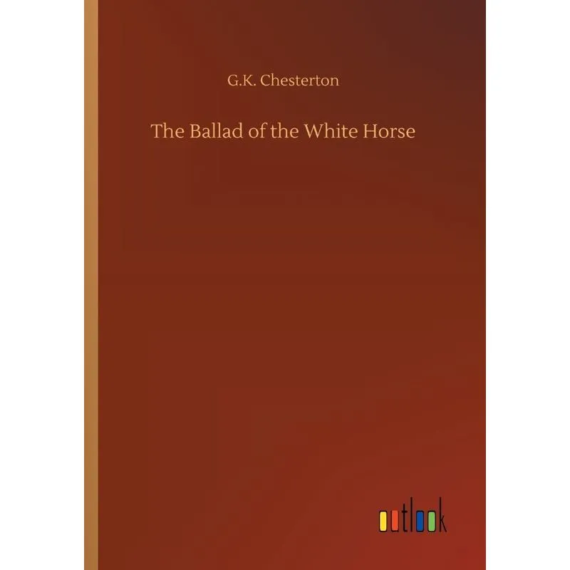 The Ballad of the White Horse