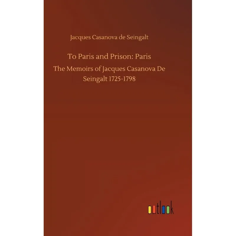 To Paris and Prison