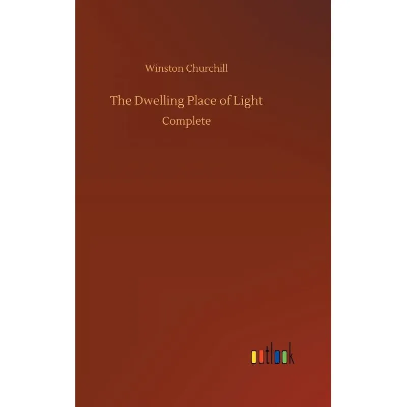 The Dwelling Place of Light