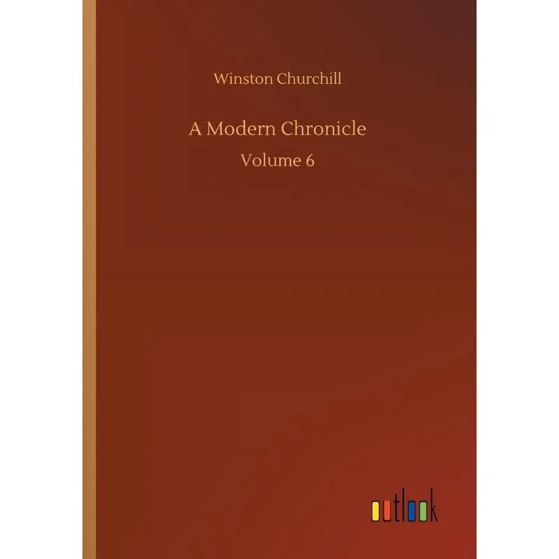 A Modern Chronicle