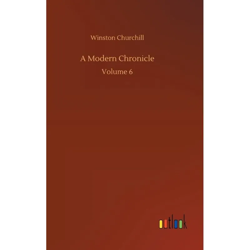 A Modern Chronicle