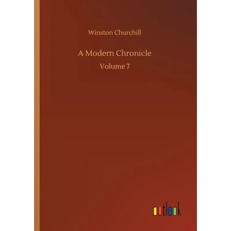 A Modern Chronicle