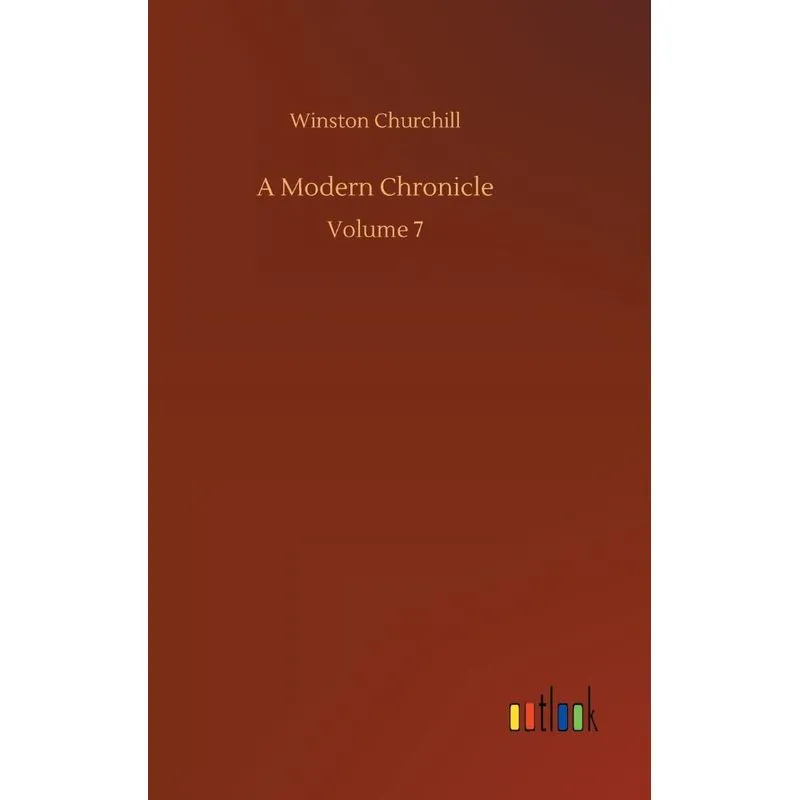 A Modern Chronicle