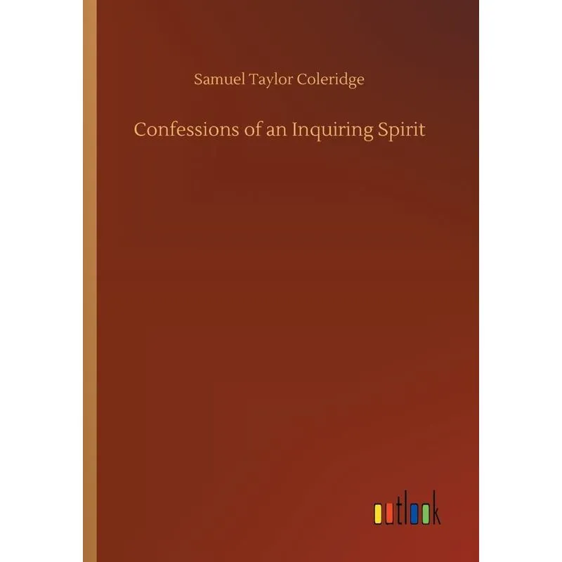 Confessions of an Inquiring Spirit