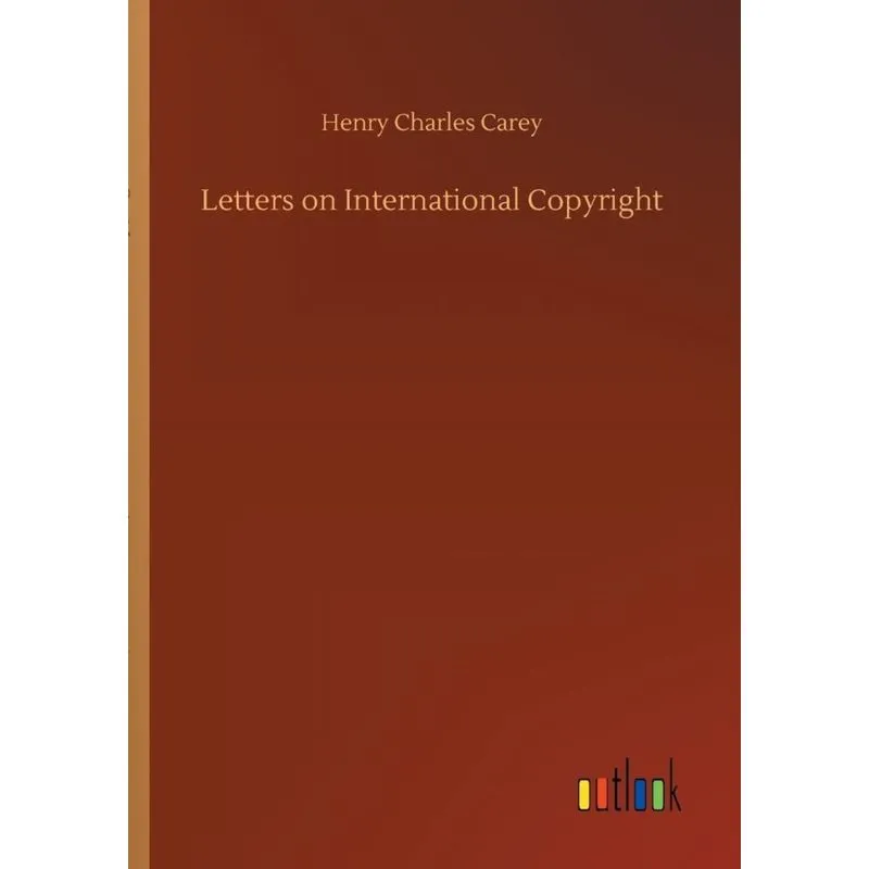 Letters on International Copyright