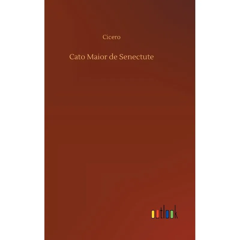 Cato Maior de Senectute