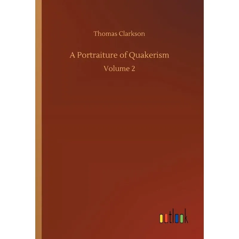 A Portraiture of Quakerism