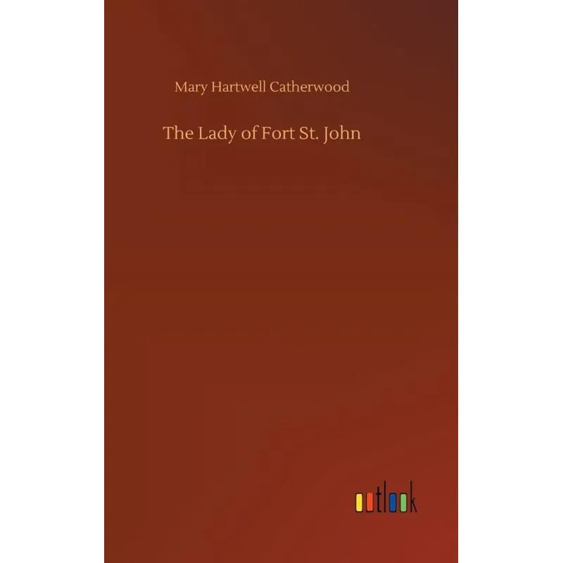The Lady of Fort St. John
