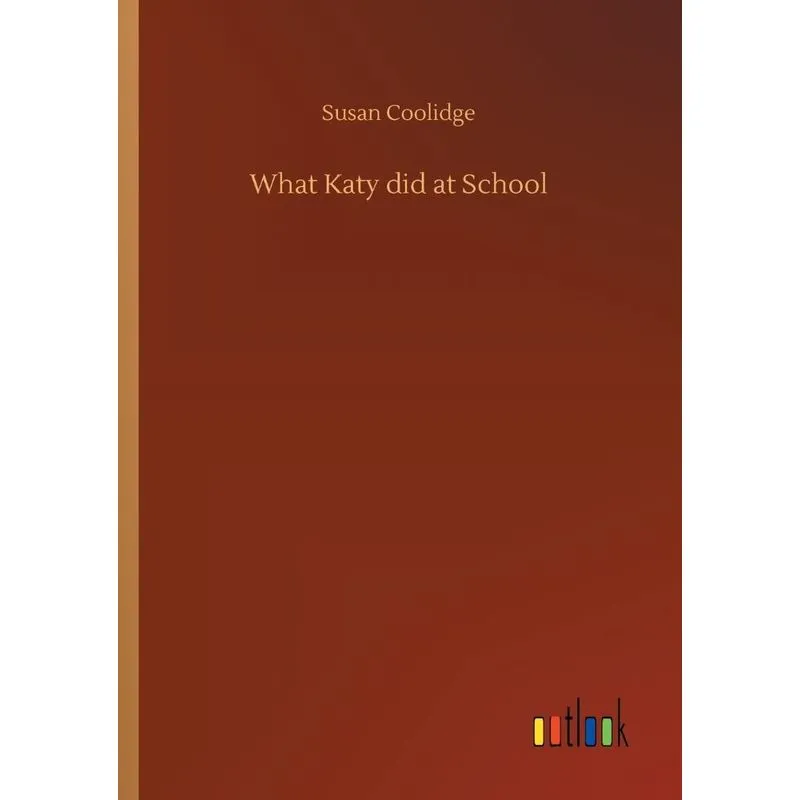 What Katy did at School