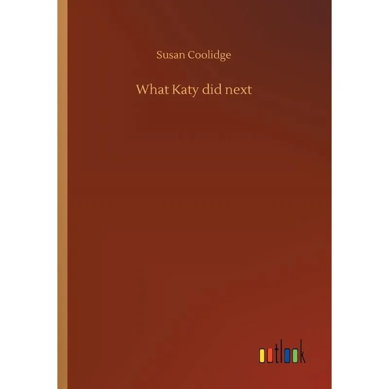 What Katy did next