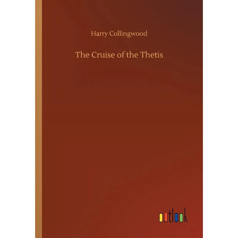 The Cruise of the Thetis
