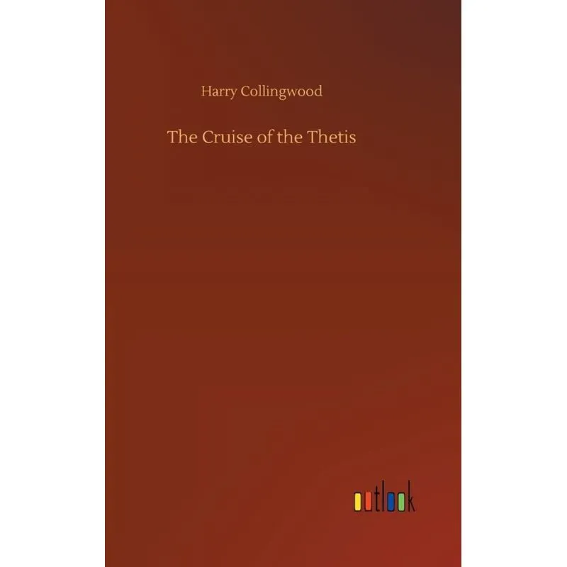The Cruise of the Thetis