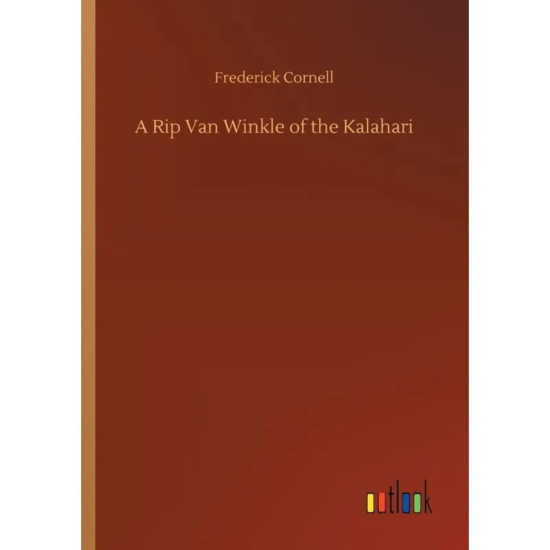 A Rip Van Winkle of the Kalahari