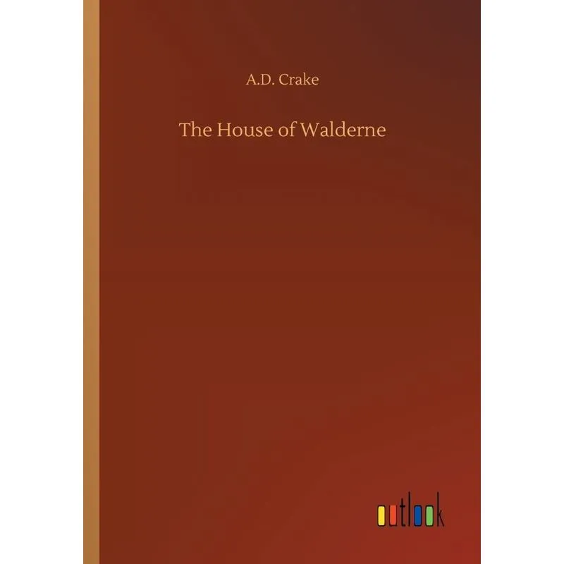 The House of Walderne