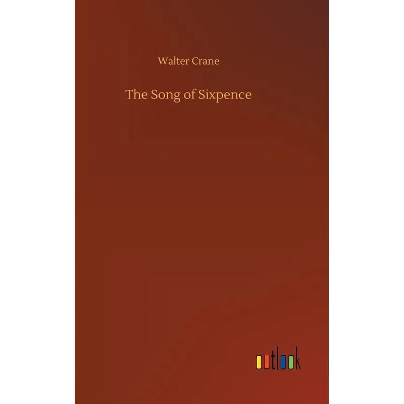 The Song of Sixpence