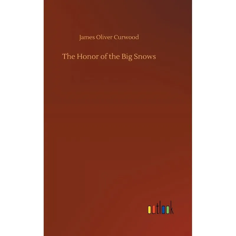 The Honor of the Big Snows