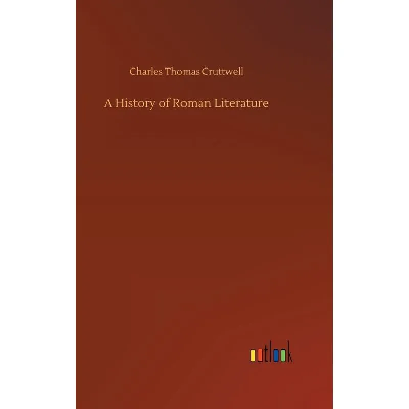 A History of Roman Literature