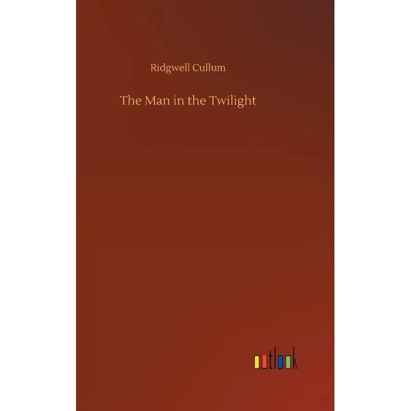 The Man in the Twilight