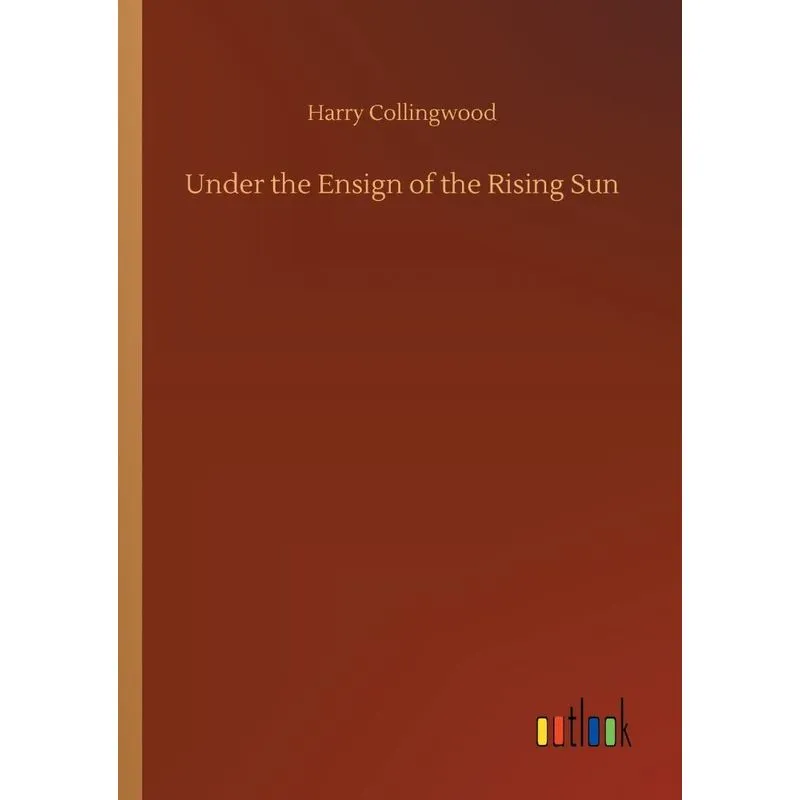 Under the Ensign of the Rising Sun