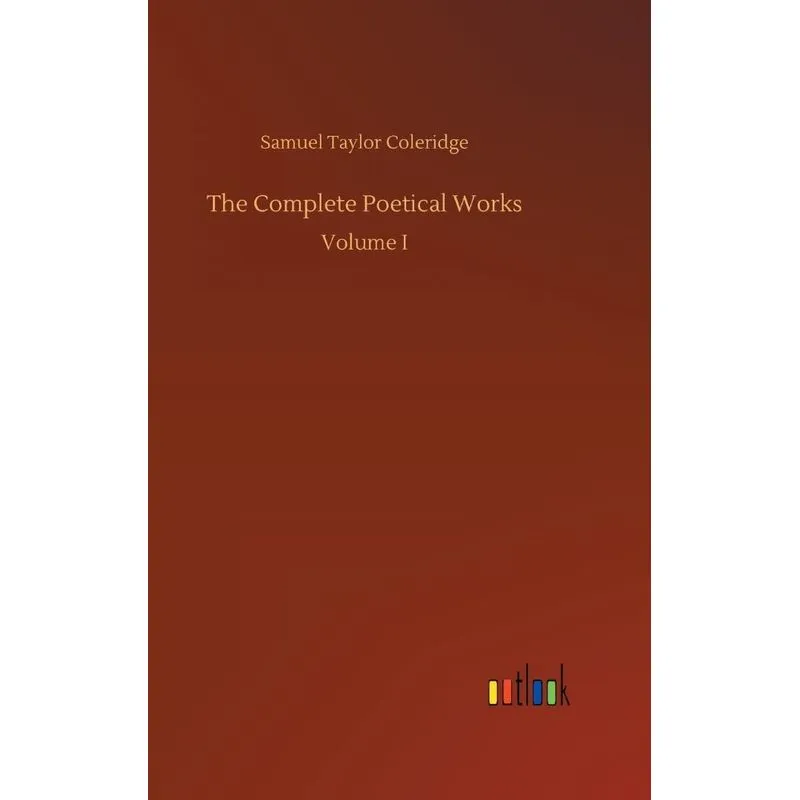 The Complete Poetical Works
