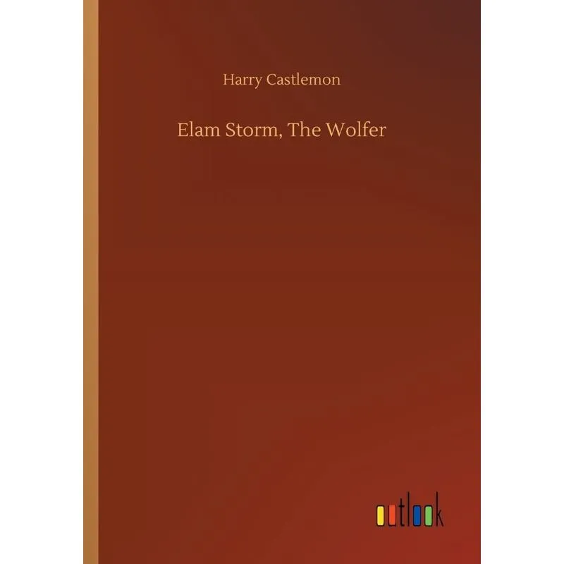 Elam Storm, The Wolfer
