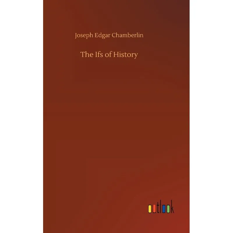 The Ifs of History