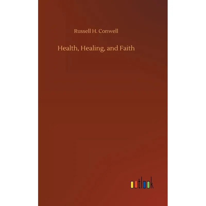 Health, Healing, and Faith
