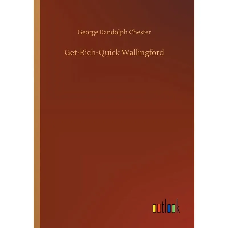 Get-Rich-Quick Wallingford