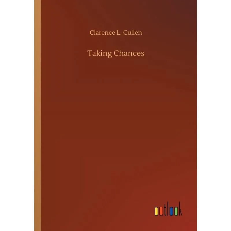 Taking Chances
