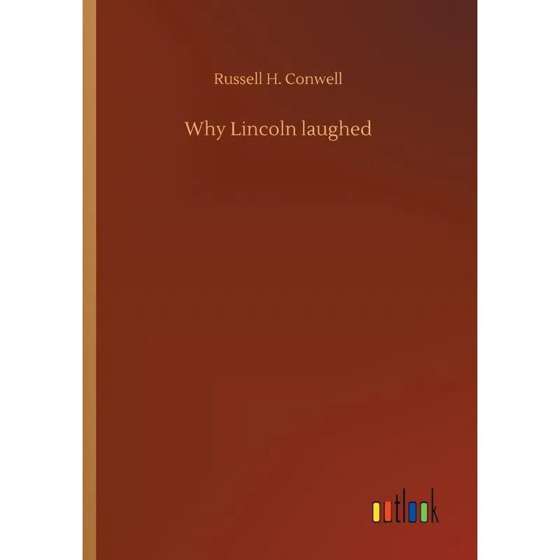 Why Lincoln laughed