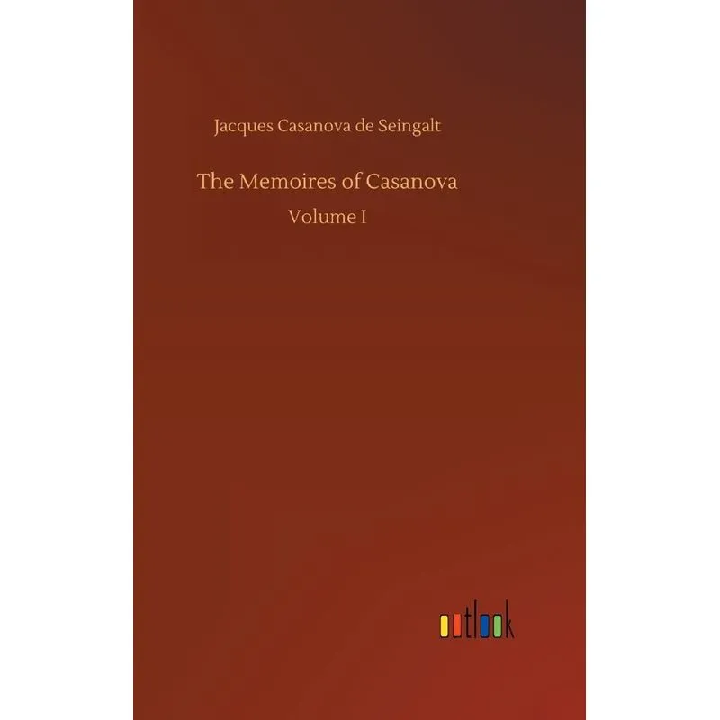The Memoires of Casanova