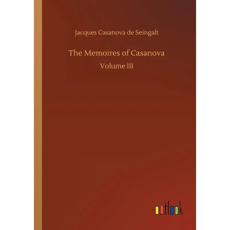 The Memoires of Casanova