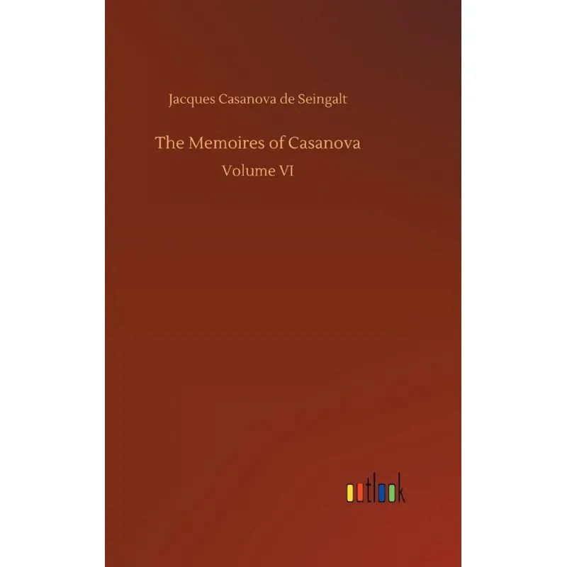 The Memoires of Casanova