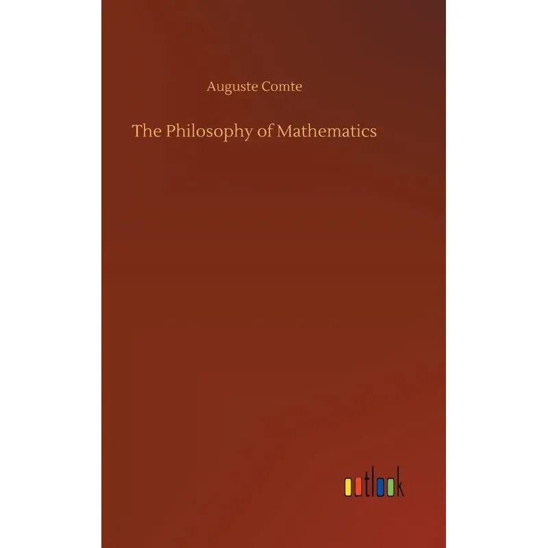 The Philosophy of Mathematics