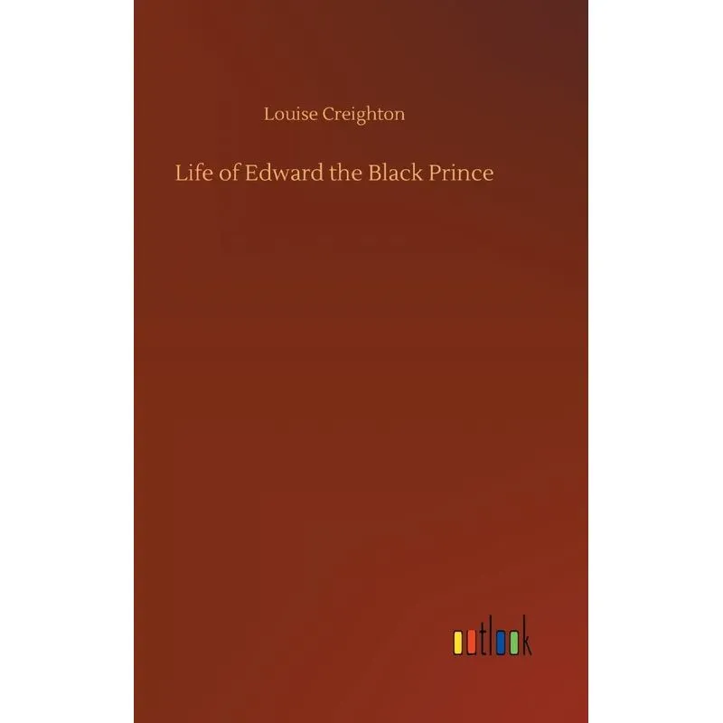 Life of Edward the Black Prince