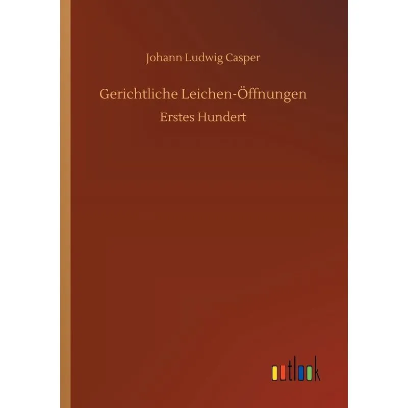 Gerichtliche Leichen-Öffnungen
