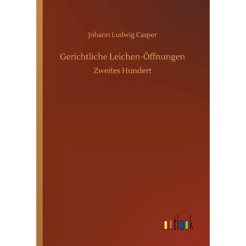 Gerichtliche Leichen-Öffnungen