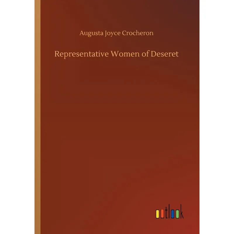 Representative Women of Deseret