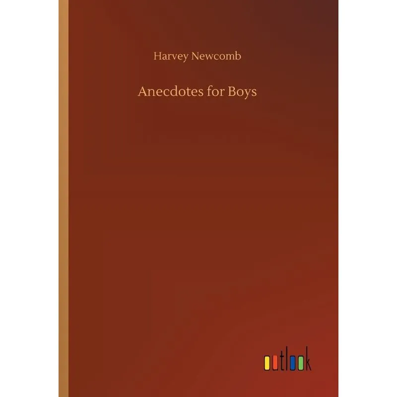 Anecdotes for Boys