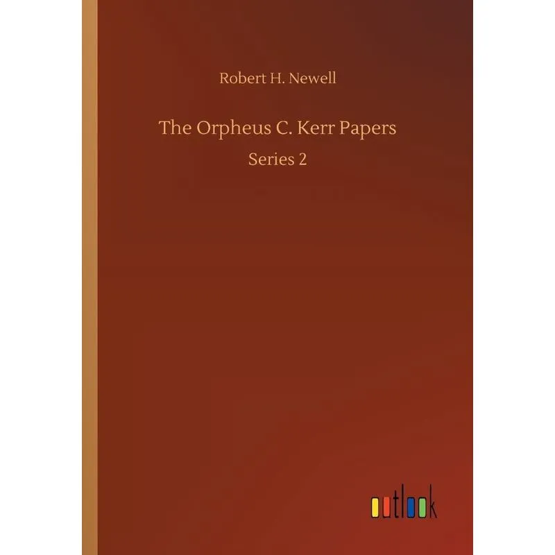 The Orpheus C. Kerr Papers