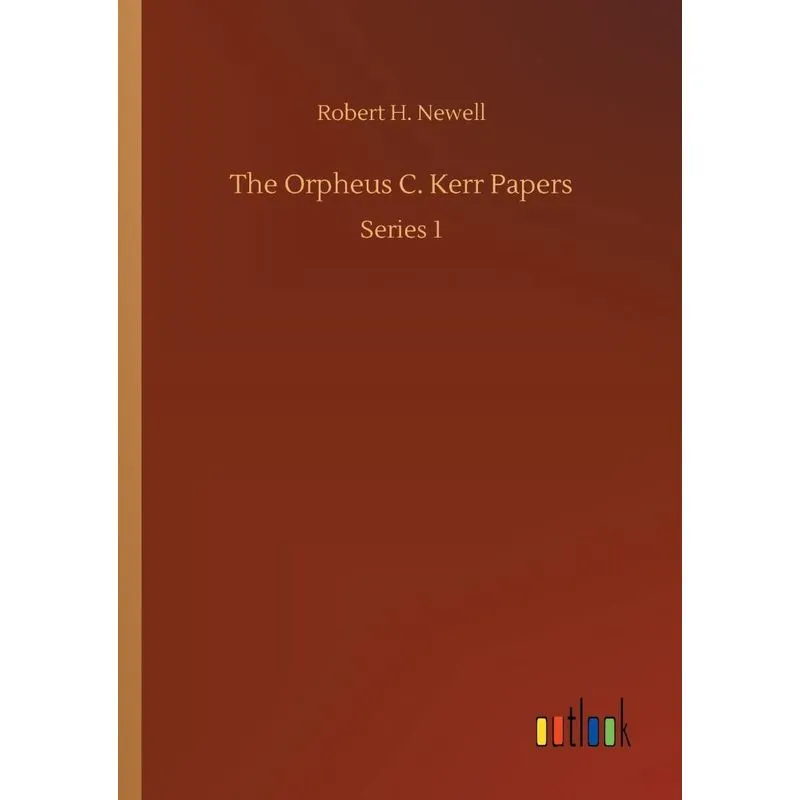 The Orpheus C. Kerr Papers