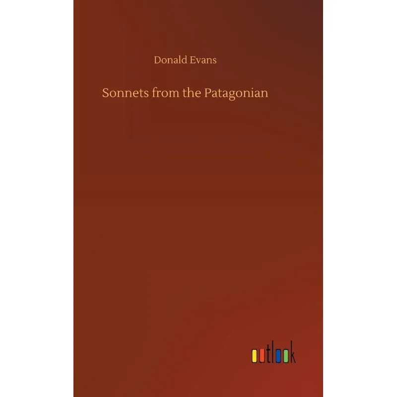 Sonnets from the Patagonian