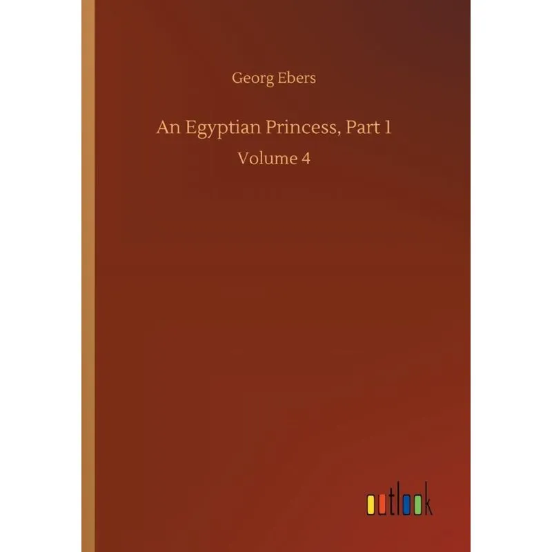 An Egyptian Princess, Part 1