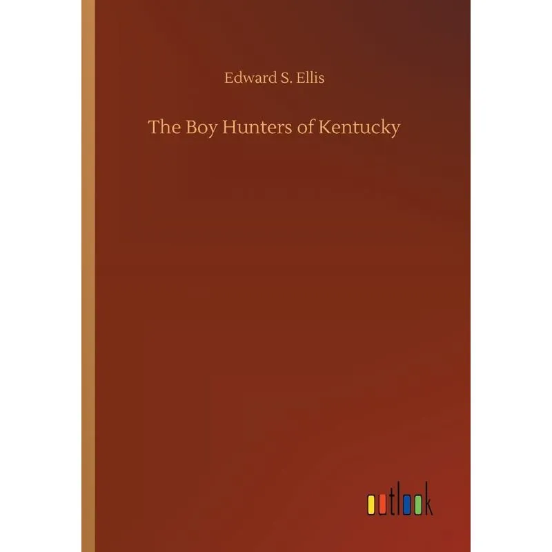 The Boy Hunters of Kentucky