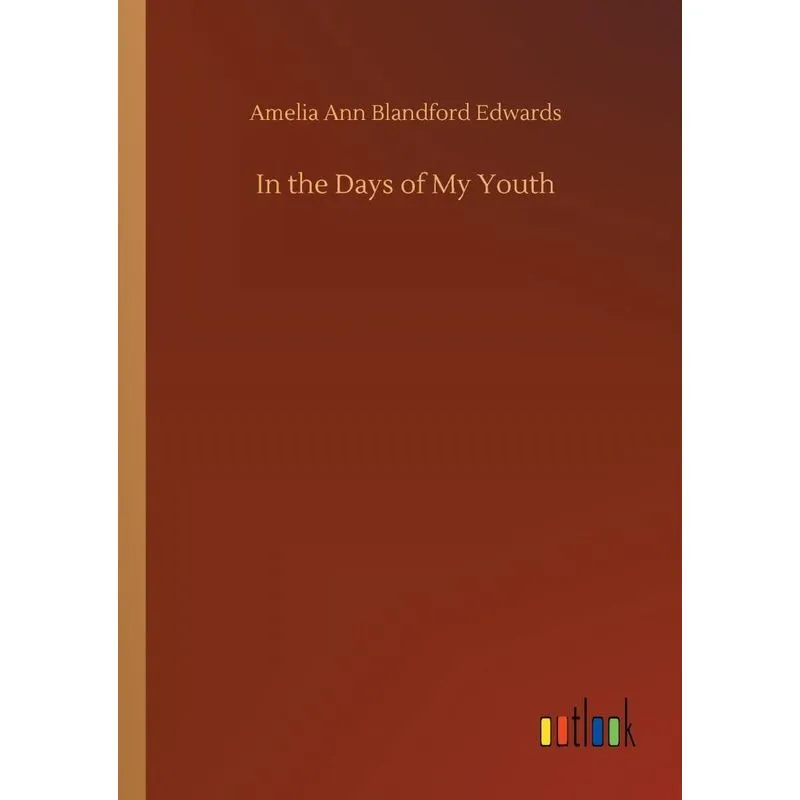 In the Days of My Youth